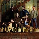 WHAT WE DO IN THE SHADOWS